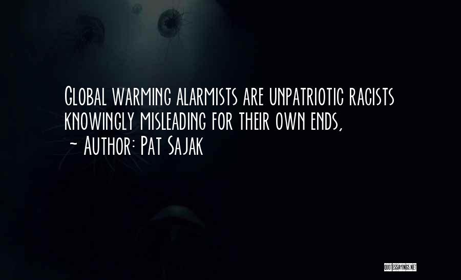 Pat Sajak Quotes: Global Warming Alarmists Are Unpatriotic Racists Knowingly Misleading For Their Own Ends,