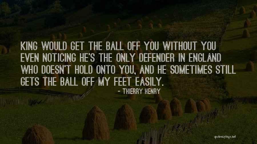 59301 Quotes By Thierry Henry 59301 Quotes By Thierry Henry