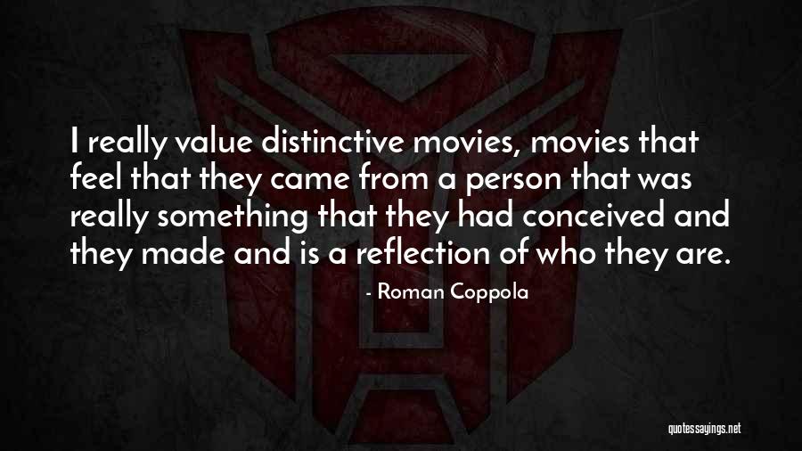 59855 Quotes By Roman Coppola 59855 Quotes By Roman Coppola