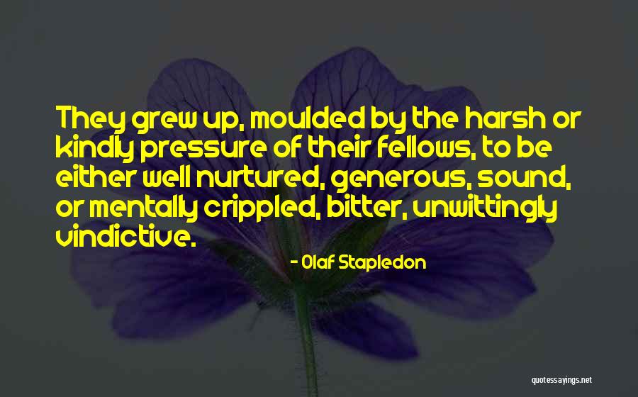 59859 Quotes By Olaf Stapledon 59859 Quotes By Olaf Stapledon