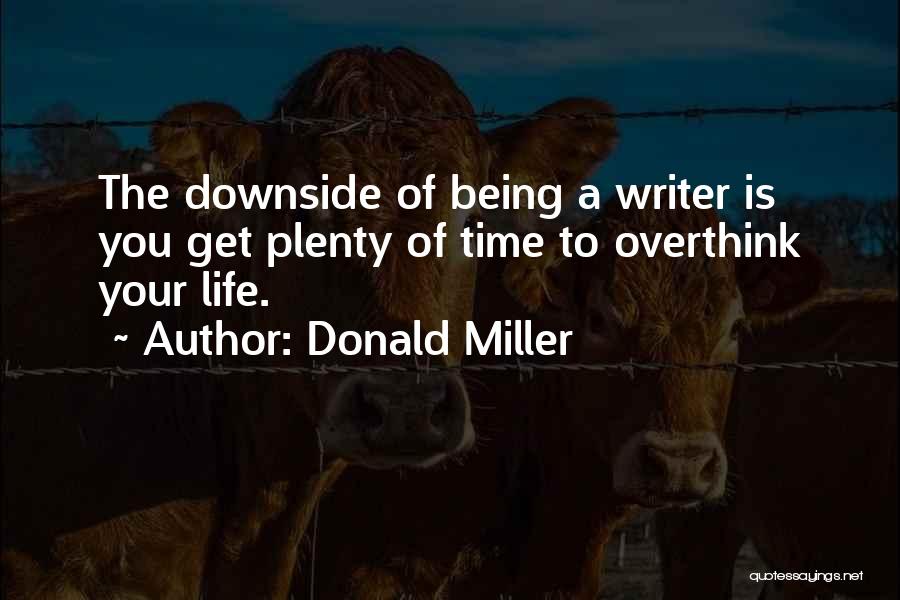 59th Anniversary Quotes By Donald Miller