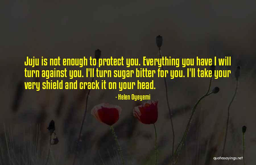5fdp Songs Quotes By Helen Oyeyemi 5fdp Songs Quotes By Helen Oyeyemi