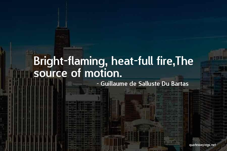5forty3 Quotes By Guillaume De Salluste Du Bartas 5forty3 Quotes By Guillaume De Salluste Du Bartas