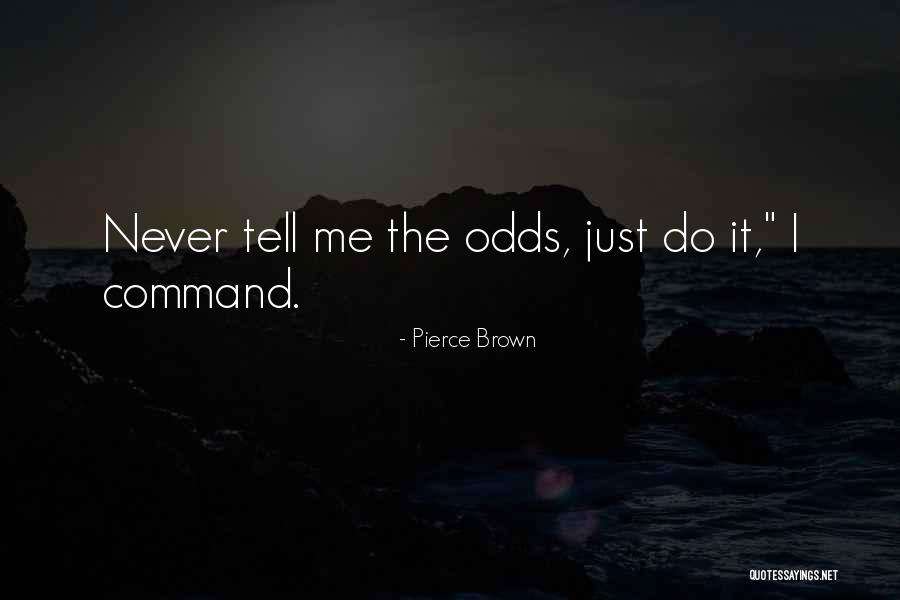 5ifthhair Quotes By Pierce Brown 5ifthhair Quotes By Pierce Brown