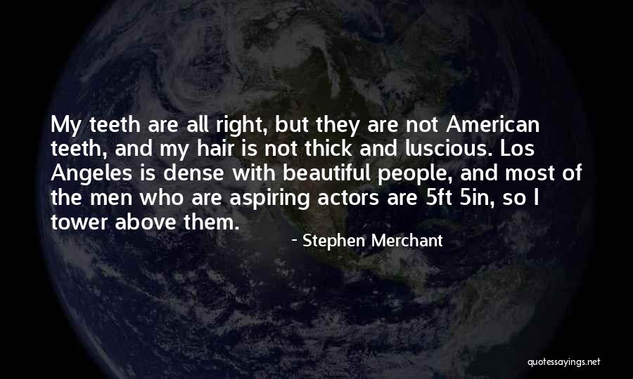 5in Quotes By Stephen Merchant 5in Quotes By Stephen Merchant