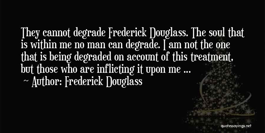 5s Lean Manufacturing Quotes By Frederick Douglass