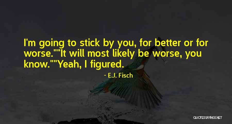 5th Street Quotes By E.J. Fisch 5th Street Quotes By E.J. Fisch