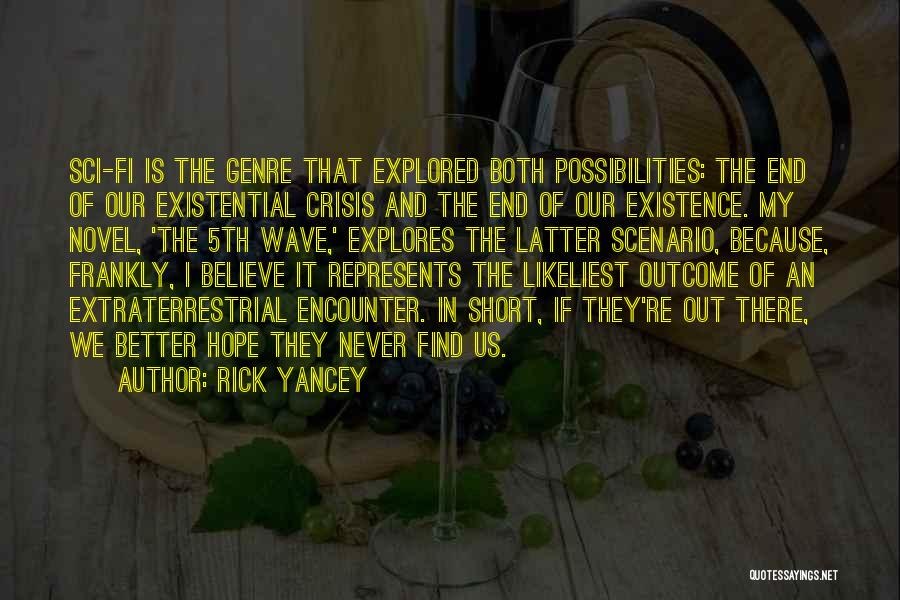 5th Wave Quotes By Rick Yancey