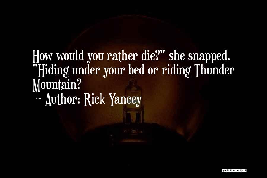 5th Wave Quotes By Rick Yancey