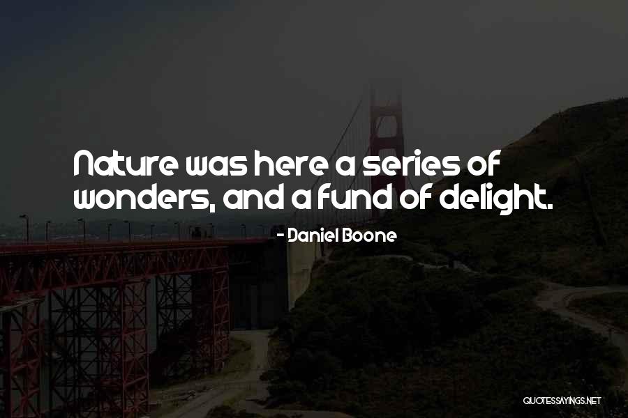 5th Year Anniversary Quotes By Daniel Boone