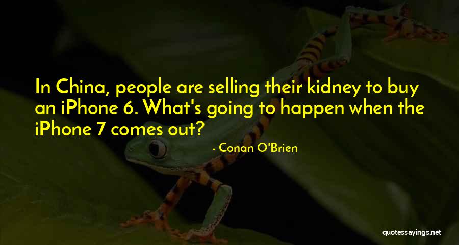 6 7 Quotes By Conan O'Brien 6 7 Quotes By Conan O'Brien