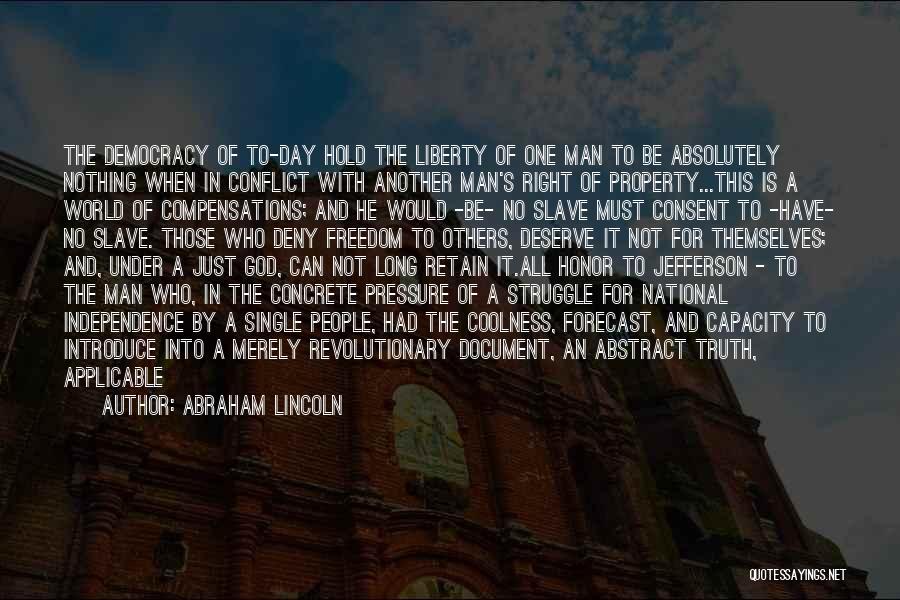 6 Days Quotes By Abraham Lincoln