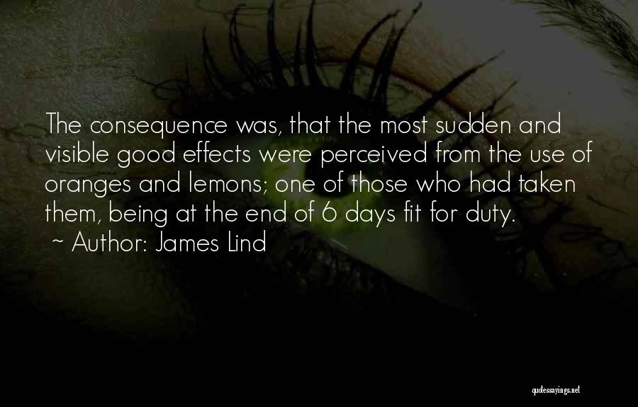 6 Days Quotes By James Lind