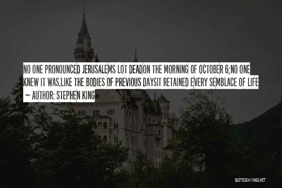 6 Days Quotes By Stephen King