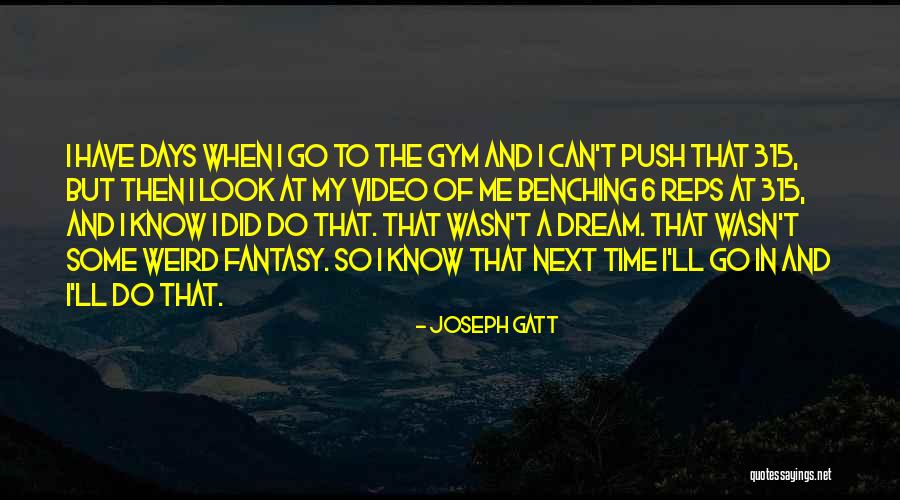 6 Days To Go Quotes By Joseph Gatt