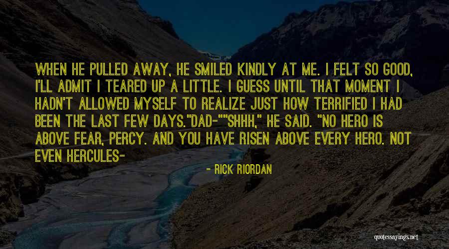 6 Days To Go Quotes By Rick Riordan