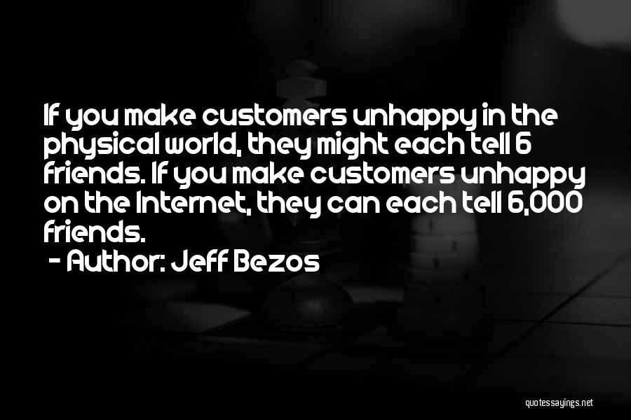 6 Friends Quotes By Jeff Bezos