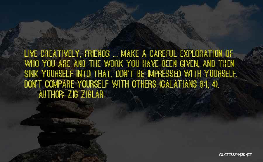 6 Friends Quotes By Zig Ziglar