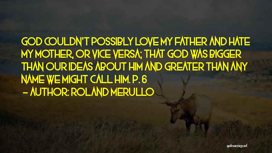 6 God Quotes By Roland Merullo