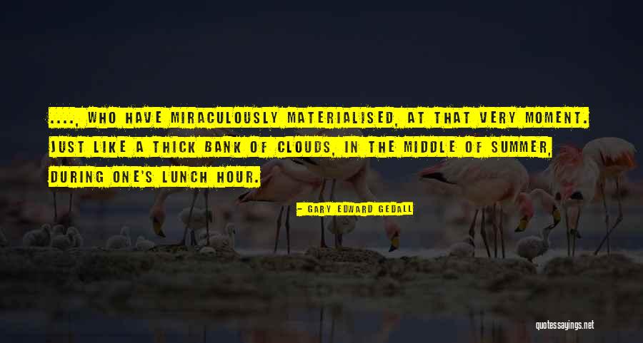 6 In Quotes By Gary Edward Gedall 6 In Quotes By Gary Edward Gedall