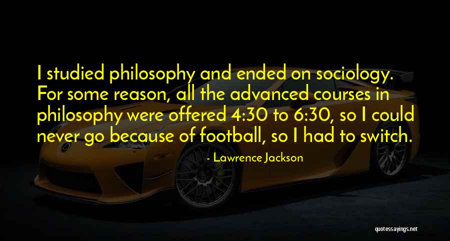 6 In Quotes By Lawrence Jackson 6 In Quotes By Lawrence Jackson