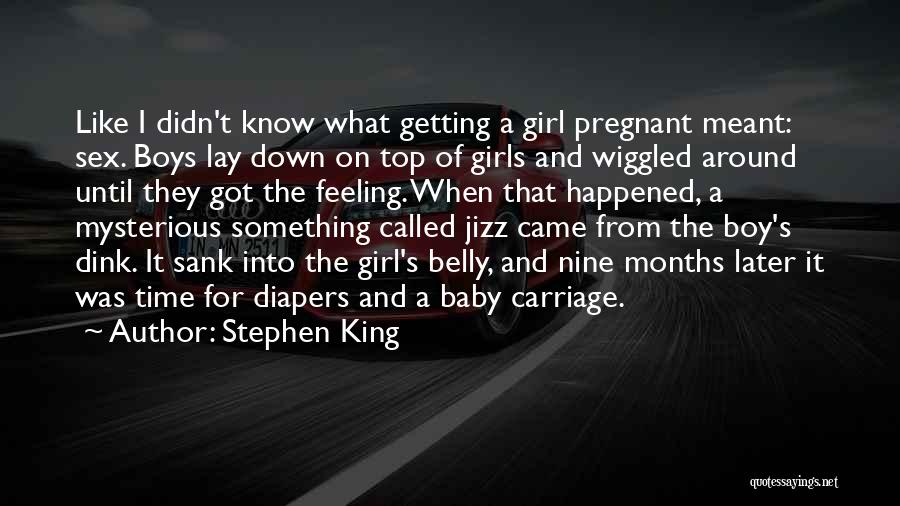 6 Months Baby Quotes By Stephen King