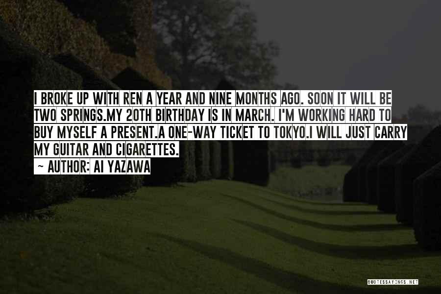 6 Months Birthday Quotes By Ai Yazawa