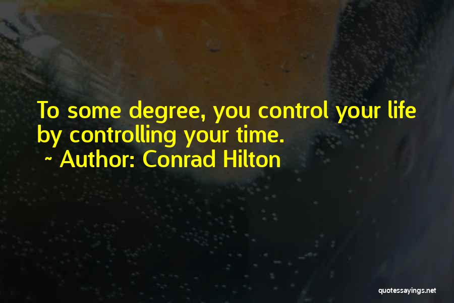6 Months Love Anniversary Quotes By Conrad Hilton