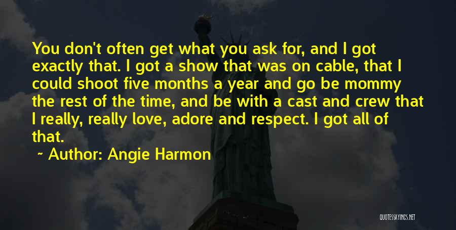 6 Months Of Love Quotes By Angie Harmon