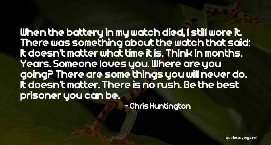6 Months Since You Died Quotes By Chris Huntington 6 Months Since You Died Quotes By Chris Huntington