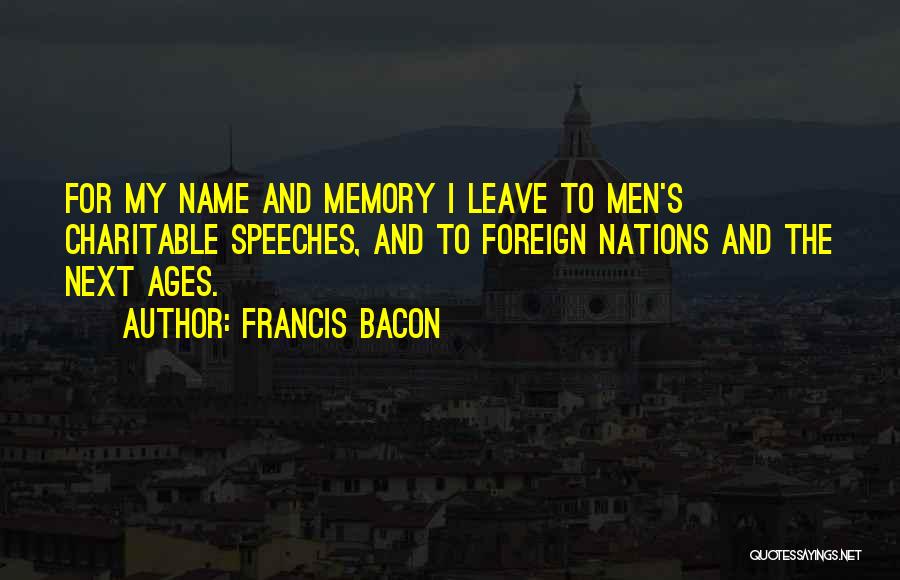 6 Nations Quotes By Francis Bacon