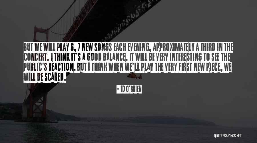 6 O'clock Quotes By Ed O'Brien 6 O'clock Quotes By Ed O'Brien