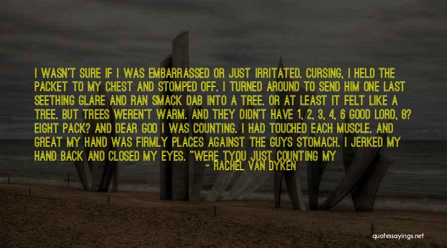 6 Pack Quotes By Rachel Van Dyken 6 Pack Quotes By Rachel Van Dyken