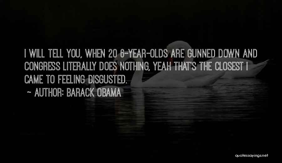 6 Year Olds Quotes By Barack Obama