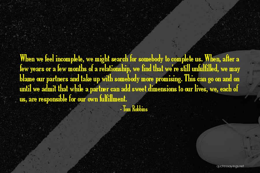 6 Years Complete Relationship Quotes By Tom Robbins 6 Years Complete Relationship Quotes By Tom Robbins