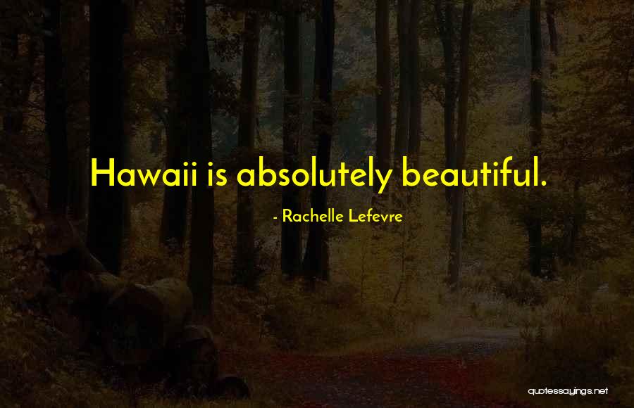 60 Best Selected Quotes By Rachelle Lefevre 60 Best Selected Quotes By Rachelle Lefevre