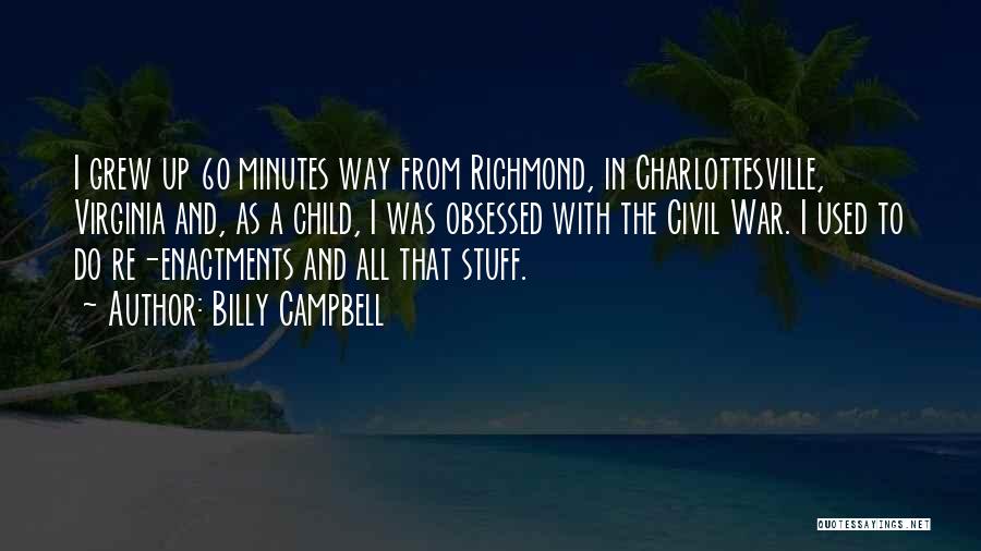 60 Minutes Quotes By Billy Campbell