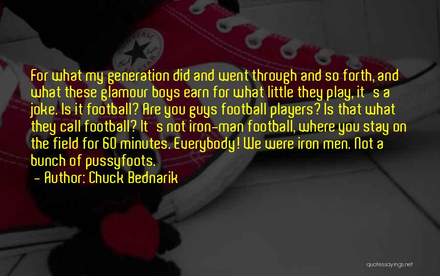 60 Minutes Quotes By Chuck Bednarik