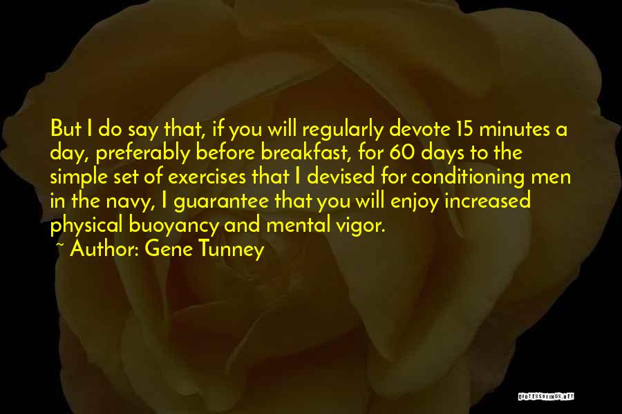 60 Minutes Quotes By Gene Tunney