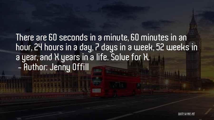 60 Minutes Quotes By Jenny Offill