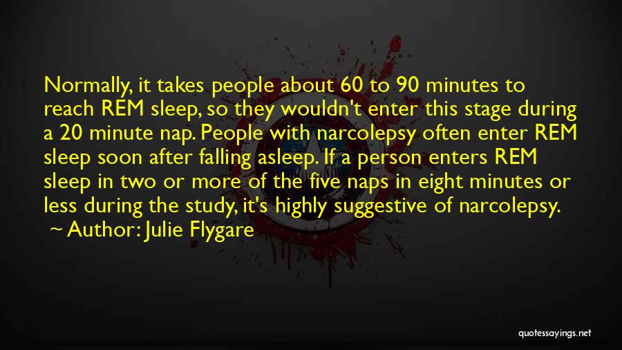 60 Minutes Quotes By Julie Flygare