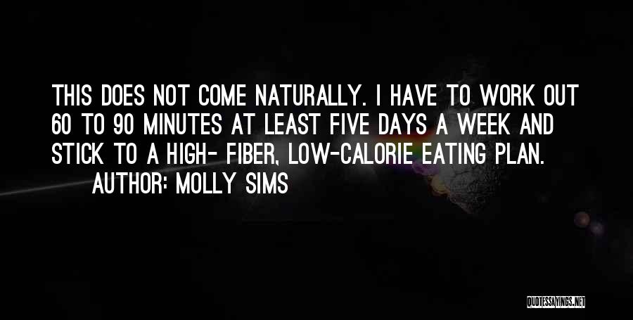 60 Minutes Quotes By Molly Sims