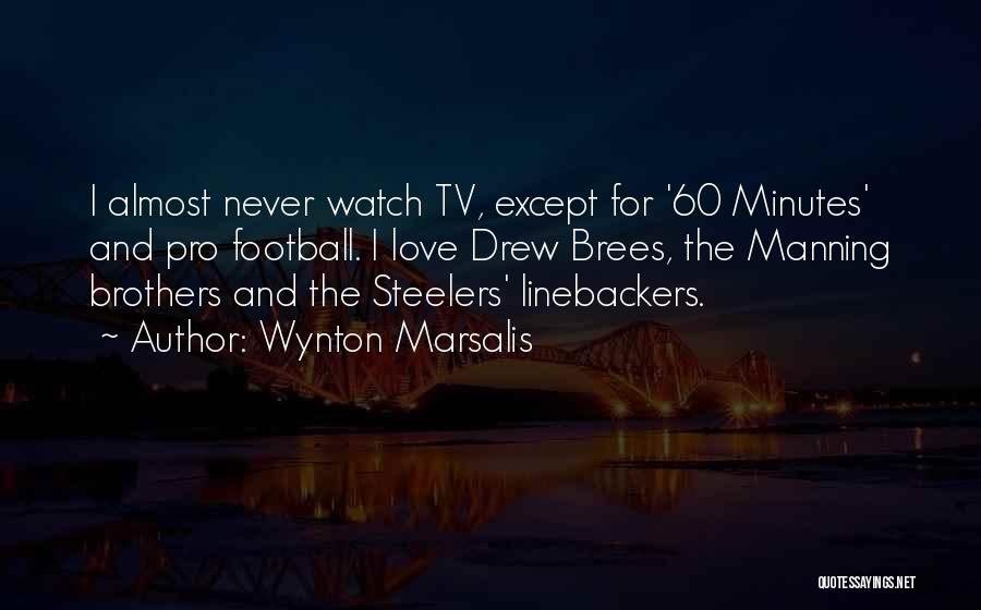 60 Minutes Quotes By Wynton Marsalis