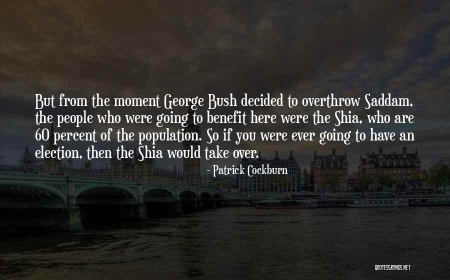 60 Quotes By Patrick Cockburn 60 Quotes By Patrick Cockburn