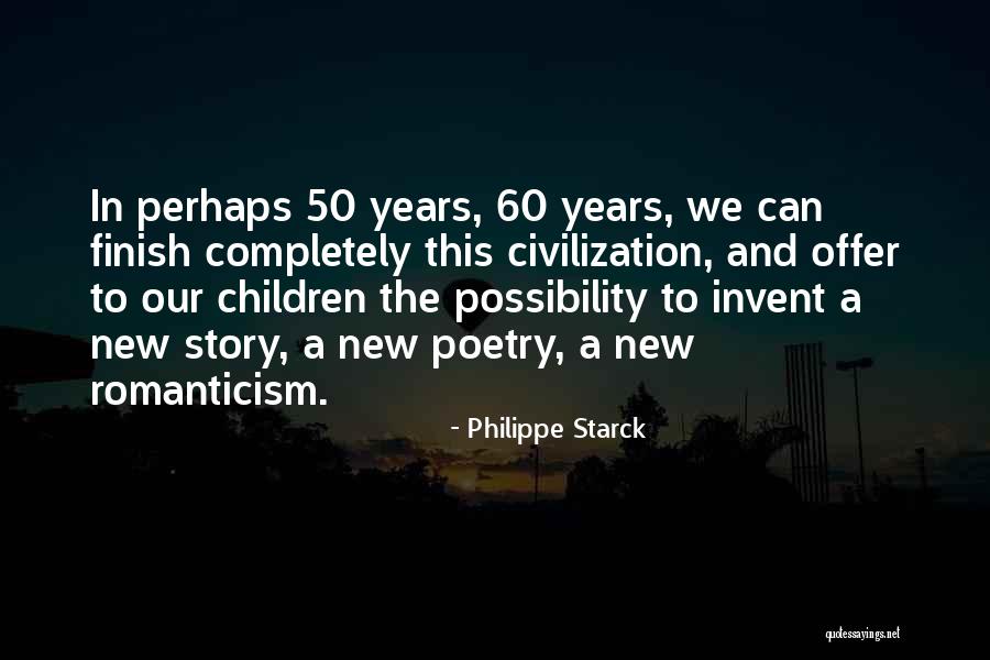 60 Quotes By Philippe Starck 60 Quotes By Philippe Starck