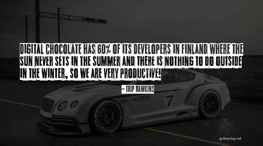 60 Quotes By Trip Hawkins 60 Quotes By Trip Hawkins