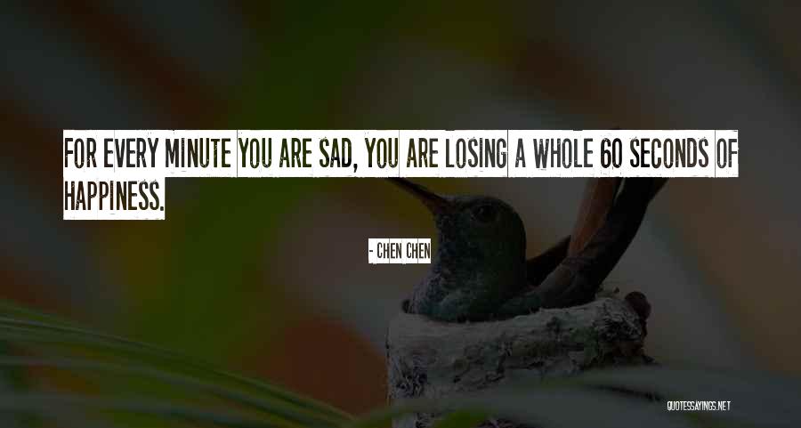 60 Seconds Quotes By Chen Chen 60 Seconds Quotes By Chen Chen