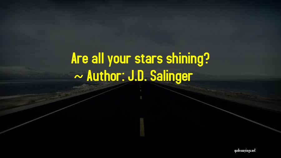 J.D. Salinger Quotes: Are All Your Stars Shining?