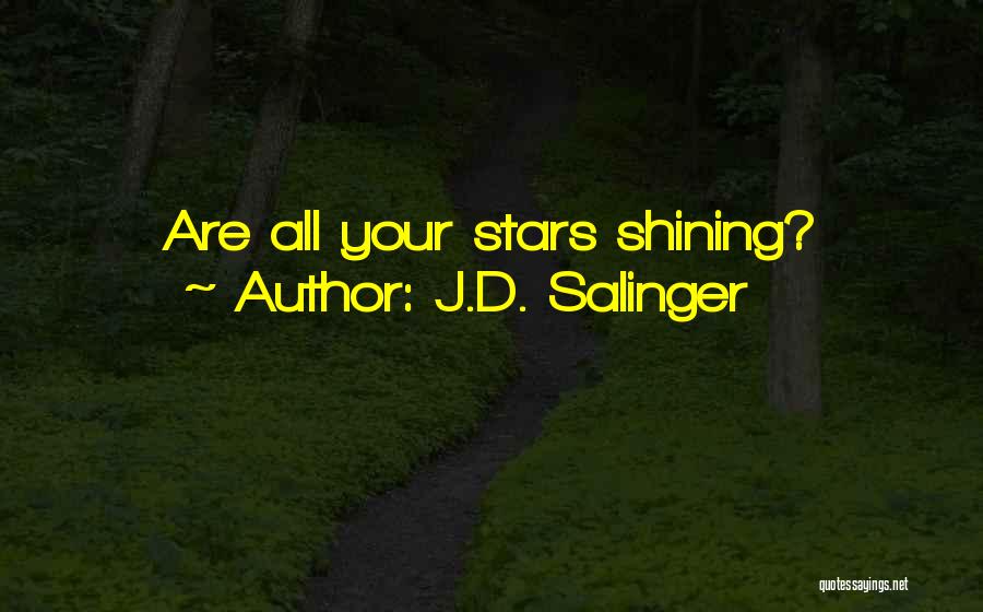 J.D. Salinger Quotes: Are All Your Stars Shining?