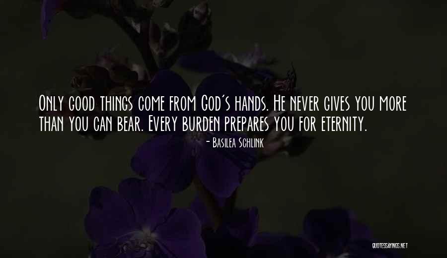 606 Trail Quotes By Basilea Schlink 606 Trail Quotes By Basilea Schlink